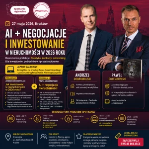 27 maja, Kraków: "Nieruchomości 2026: inwestowanie, AI i negocjacje" Spotkanie Regionalne WIWN®